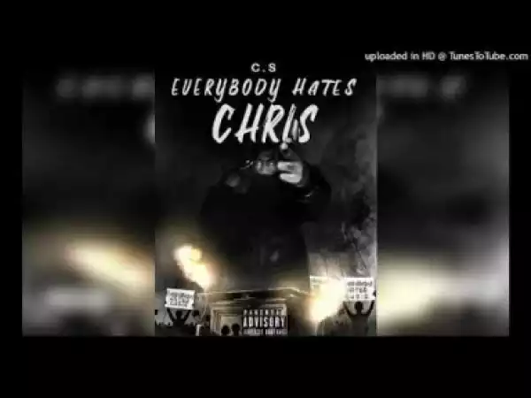 Everybody Hates Chris BY C.S